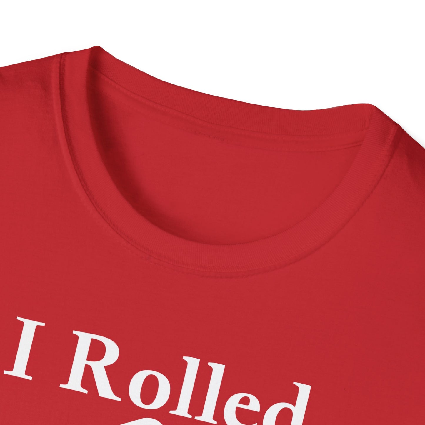 I Rolled 20 At Birth white letter Unisex Softstyle T-Shirt - funny D&D Dice Tee