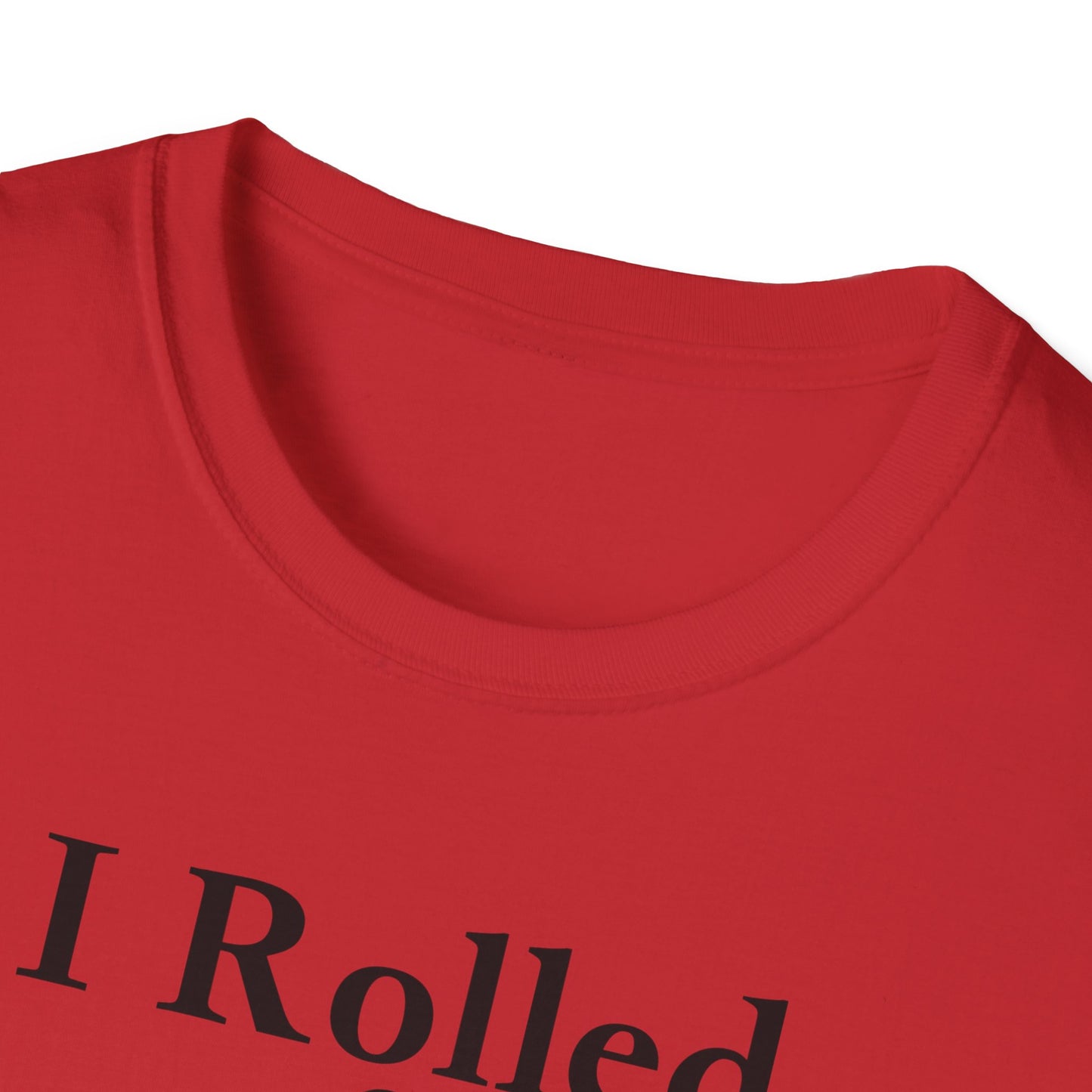 I Rolled 1 at Birth blacl letter T Shirt unisex funny D20 gamer shirt